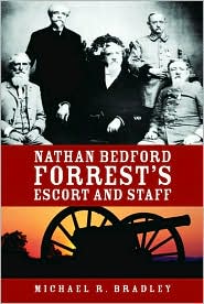 Book Cover of Nathan Bedford Forrest Escort and Staff